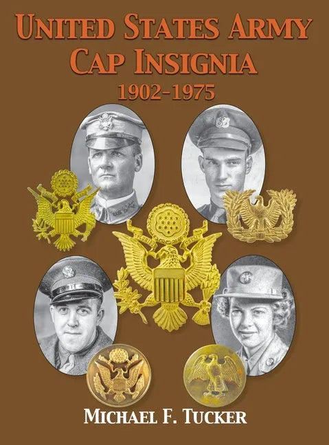 United States Army Cap Insignia 1902-1975 - Hardcover