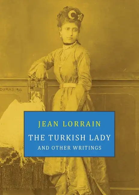The Turkish Lady and Other Writings - Paperback
