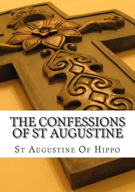 The Confessions of St Augustine - Paperback