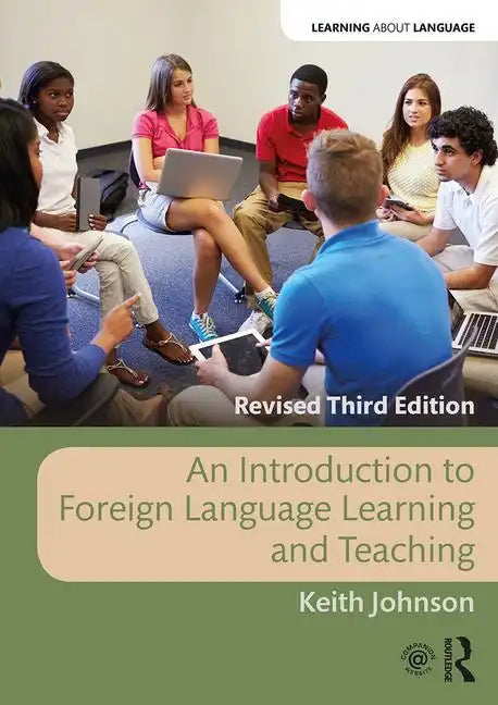 An Introduction to Foreign Language Learning and Teaching - Paperback