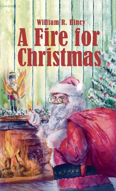 A Fire for Christmas - Hardcover
