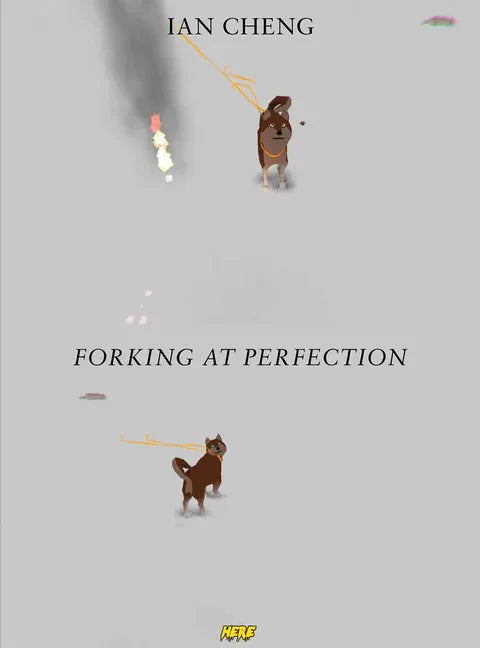 Ian Cheng: Forking at Perfection - Hardcover
