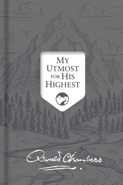 My Utmost for His Highest: Updated Language Signature Edition - Hardcover