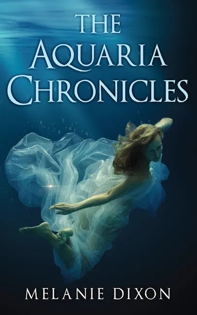 The Aquaria Chronicles: Complete Book Series YA Pre-Apocalyptic Light Zombie Adventure Novel for Teens & Adults: Includes Aqua Marine; Aqua Marine Bio - Paperback