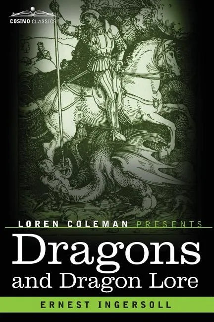 Dragons and Dragon Lore - Paperback