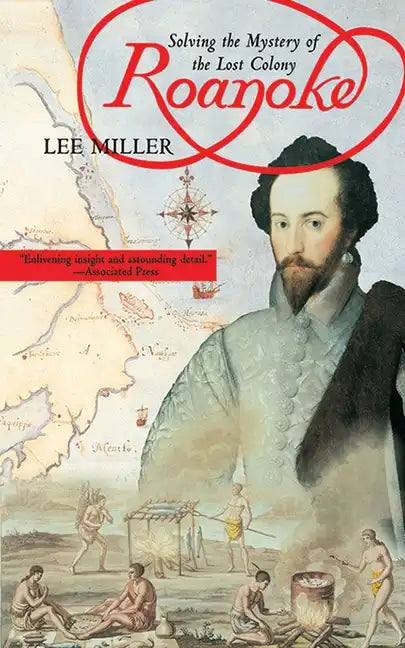 Roanoke: Solving the Mystery of the Lost Colony - Paperback