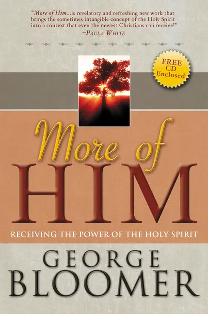 More of Him: Receiving the Power of the Holy Spirit - Paperback