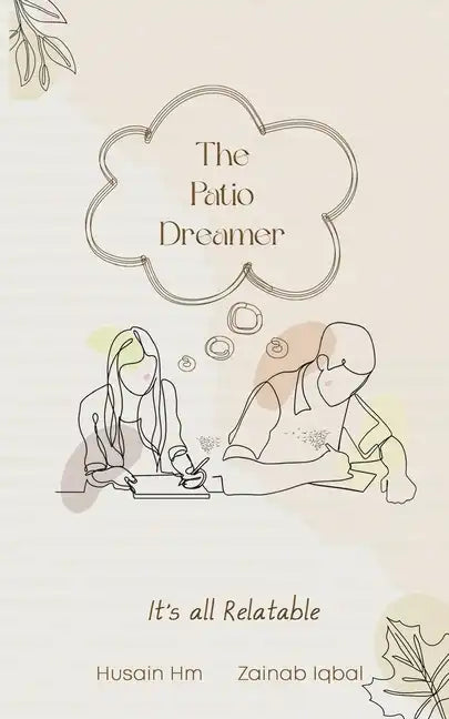 The Patio Dreamer-It's all Relatable - Paperback