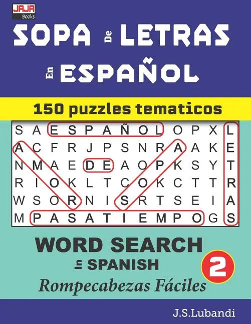 SOPA de LETRAS en ESPAÑOL (WORD SEARCH in SPANISH) - Paperback