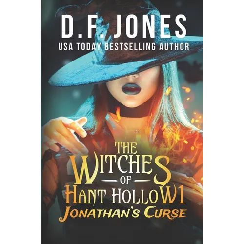 The Witches of Hant Hollow: Jonathan's Curse - Paperback