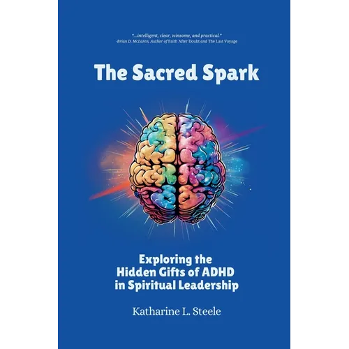 The Sacred Spark - Paperback