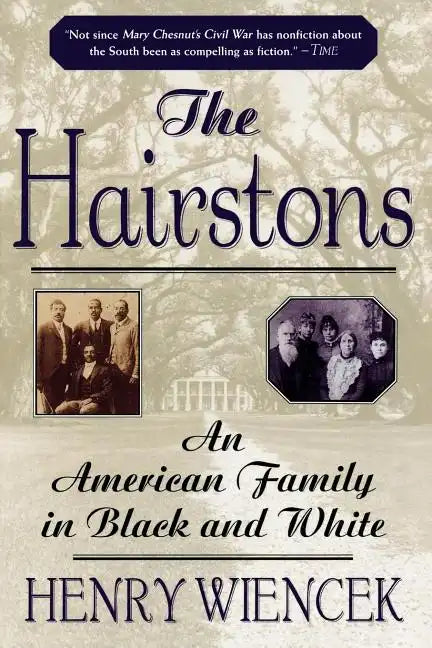The Hairstons: An American Family in Black and White - Paperback