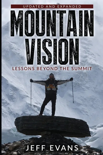 Mountain Vision: Lessons Beyond the Summit - Paperback