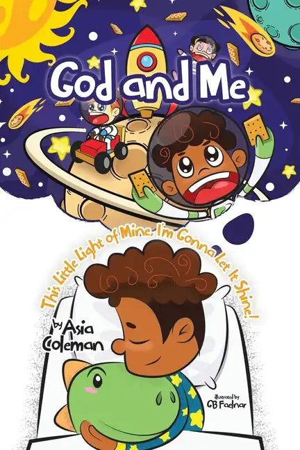 God and Me: This Little Light of Mine, I'm Gonna Let It Shine! - Paperback