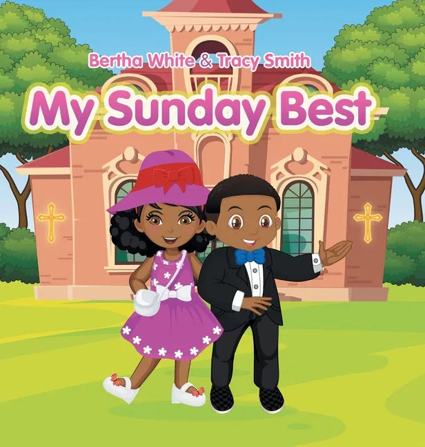 My Sunday Best - Hardcover