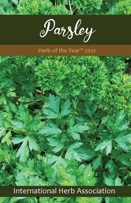 Parsley: Herb of the Year(TM) 2021 - Paperback
