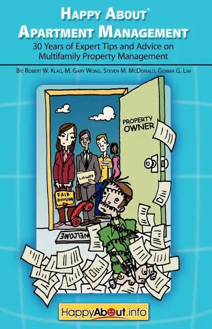 Happy About Apartment Management: 30 Years of Expert Tips and Advice on Multifamily Property Management - Paperback