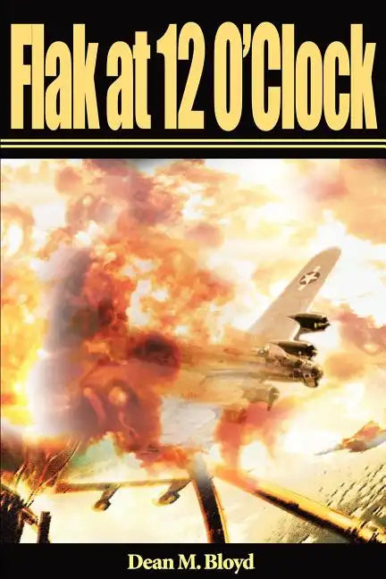 Flak at 12 O'Clock - Paperback