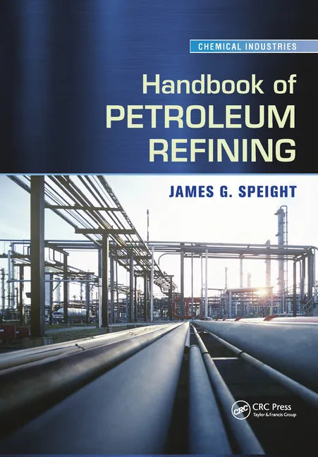 Handbook of Petroleum Refining - Paperback