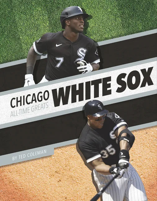 Chicago White Sox All-Time Greats - Paperback