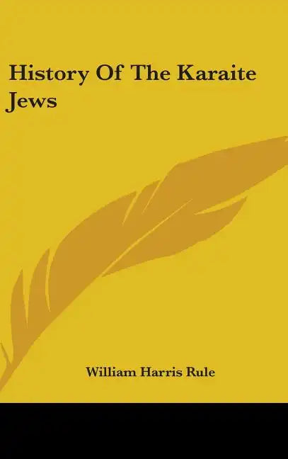History Of The Karaite Jews - Hardcover