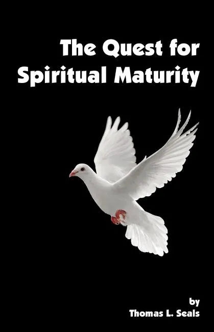 The Quest for Spiritual Maturity - Paperback
