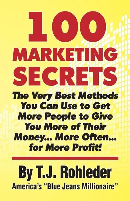 100 Marketing Secrets - Paperback