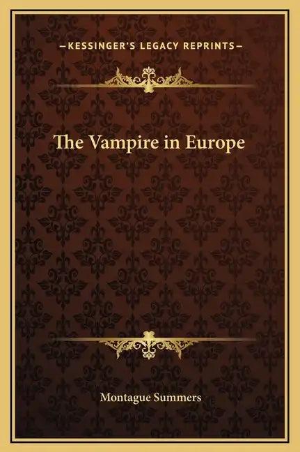 The Vampire in Europe - Hardcover