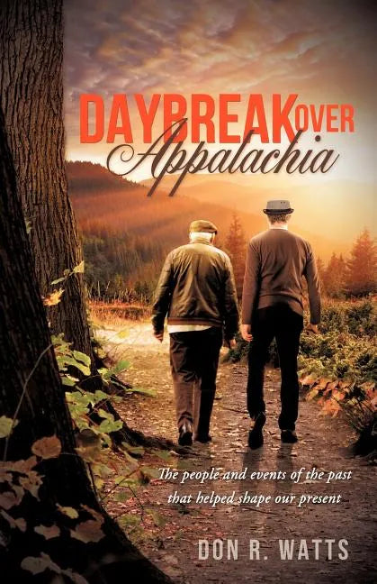 Daybreak Over Appalachia - Paperback