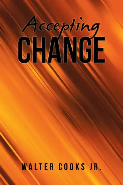 Accepting Change - Paperback