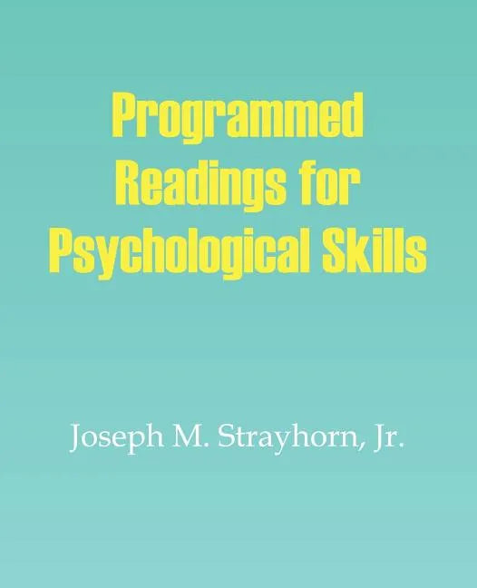 Programmed Readings for Psychological Skills - Paperback