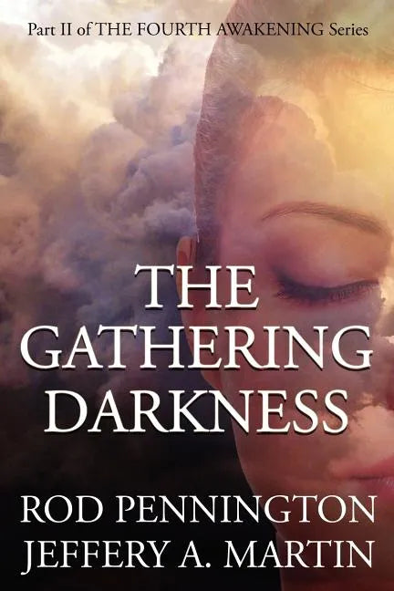 The Gathering Darkness (The Fourth Awakening Series) - Paperback