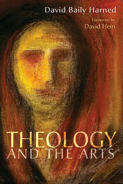 Theology and the Arts - Paperback