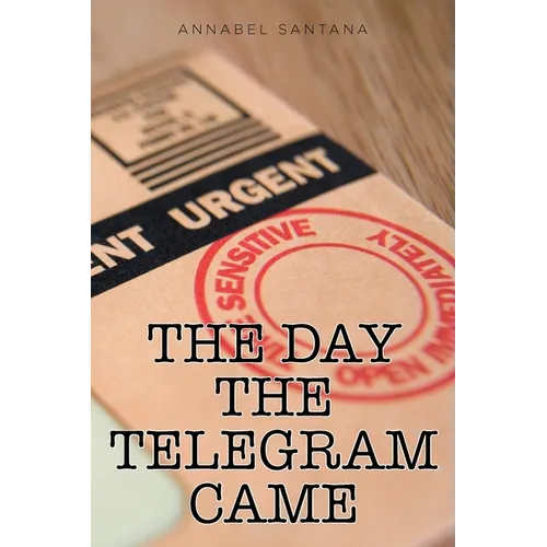 The Day the Telegram Came - Paperback