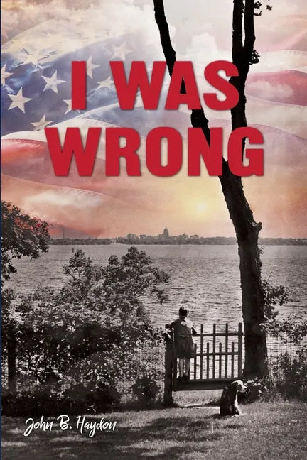 I Was Wrong, But We Can Make It Right: Achieving Racial Equality - Paperback