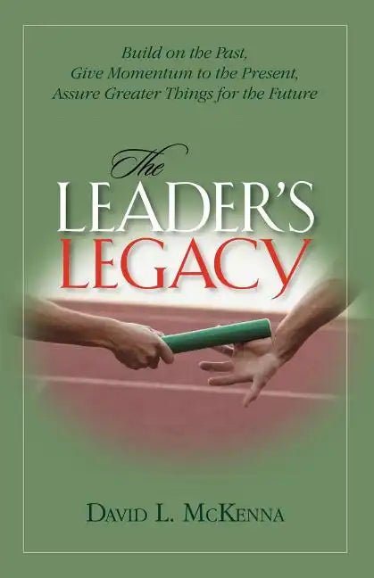 The Leader's Legacy - Paperback