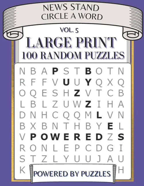 News Stand Circle a Word Vol.5: Large Print 100 Random Puzzles - Paperback