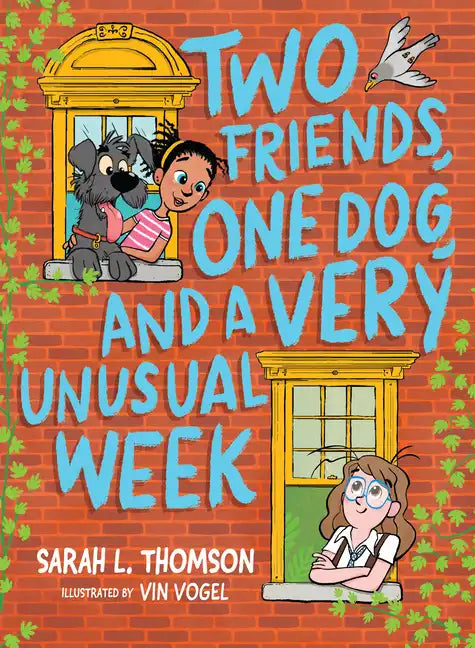 Two Friends, One Dog, and a Very Unusual Week - Hardcover