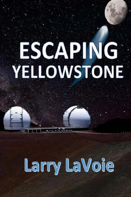 Escaping Yellowstone - Paperback