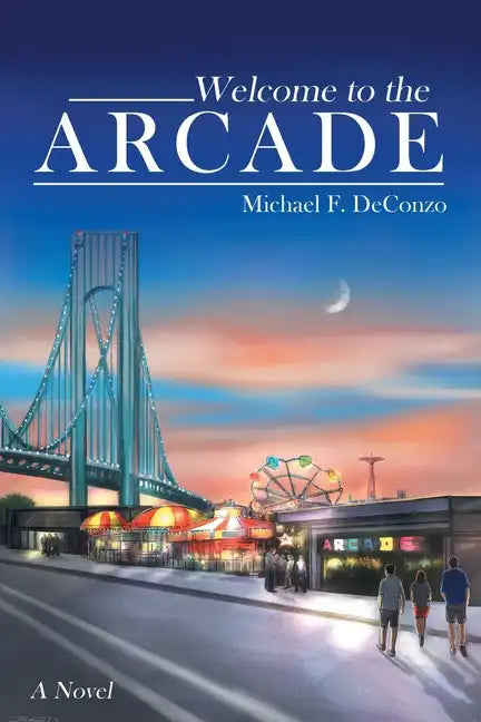 Welcome to the Arcade - Paperback