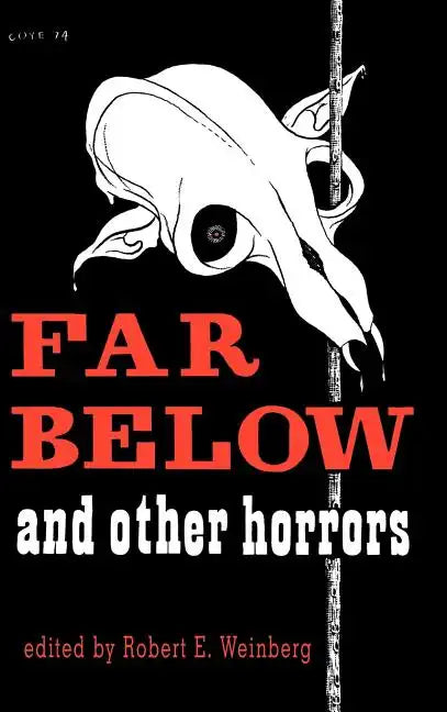 Far Below and Other Horrors from the Pulps - Hardcover