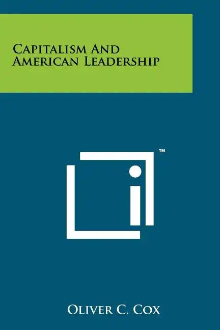 Capitalism And American Leadership - Paperback