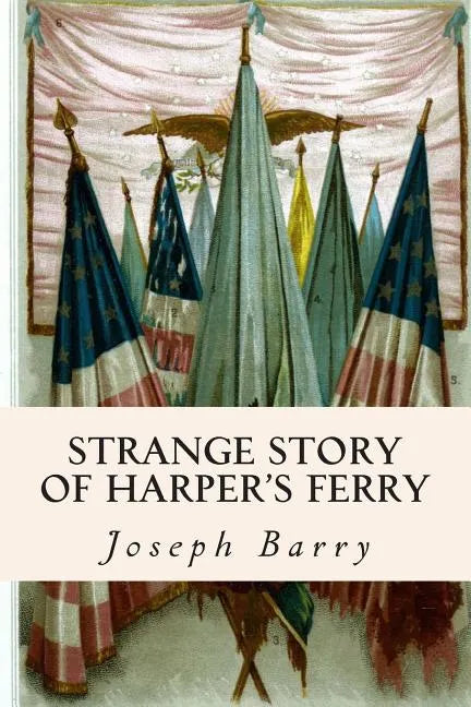 Strange Story of Harper's Ferry - Paperback