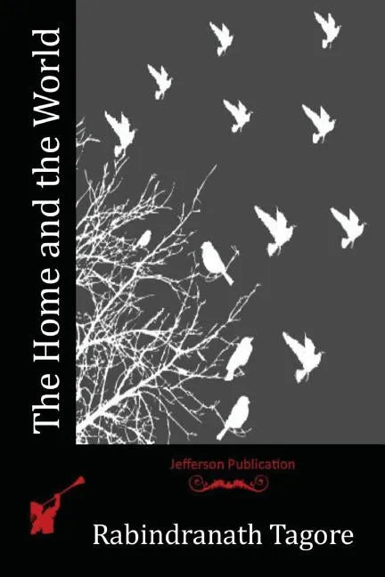 The Home and the World - Paperback