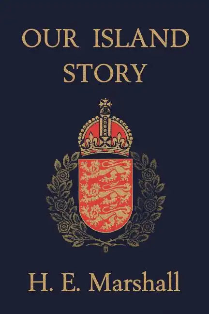 Our Island Story (Yesterday's Classics) - Paperback