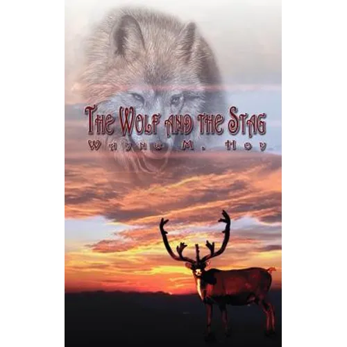 The Wolf and the Stag - Paperback