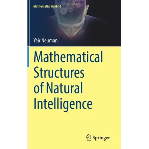 Mathematical Structures of Natural Intelligence - Hardcover