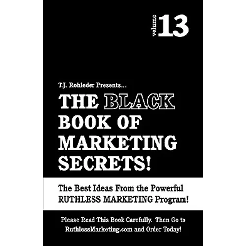 The Black Book of Marketing Secrets, Vol. 13 - Paperback