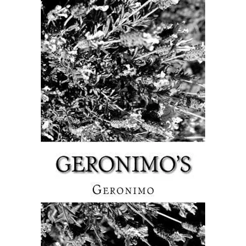 Geronimo's: Story of His Life - Paperback