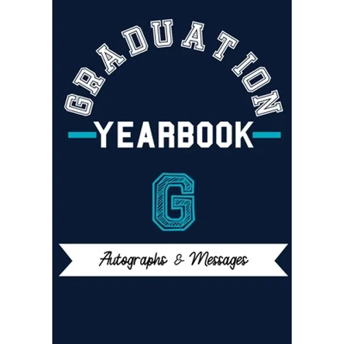 School Yearbook: Capture the Special Moments of School, Graduation and College - Paperback